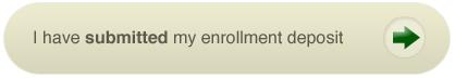 Paid my enrollment deposit