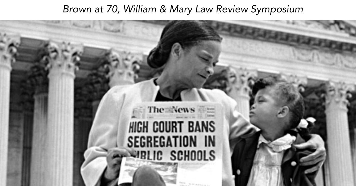 Brown v Board of Education at 70 Symposium