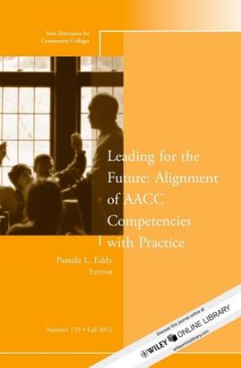 Leading for the future:  Alignment of AACC competencies with practice 