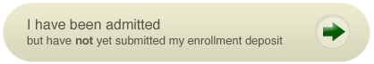 Have not paid my enrollment deposit